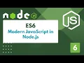 Node js Tutorial-6 ES6 Embrace the Power of Modern JavaScript time2code