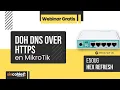 DoH DNS over HTTPS en MikroTik