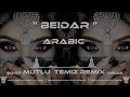 Mutlu Temiz - Beidar (Arabic)