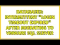 Databases Intermittent Login timeout expired after migrating to VmWare SQL Server