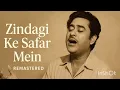 Zindagi Ke Safar Mein | Kishore Kumar | Remastered