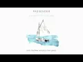 Download Lagu Passenger | birds that flew and ships that sailed (Official Audio)