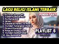 Lagu LAGU RELIGI ISLAMI TERBAIK - Penguat Hati - Playlist 6 - EM Religi