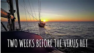 Two Weeks Before The Virus Hit  [Ep 28] Sailing Salacia Star
