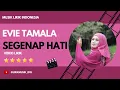 Download Lagu Evie Tamala  - Segenap Hati // Video Lirik // Lirik Video // Lirik Lagu //