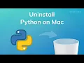 How to uninstall Python on Mac