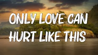 Download Only Love Can Hurt Like This - Paloma Faith (Lyrics) MP3