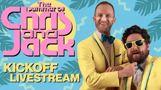 The Summer of Chris & Jack - Kickoff Livestream! (Wed June 24th 11:30AM PST)