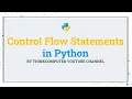 Control Flow Statements in Python ThinkComputer