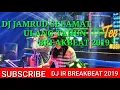 Lagu Selamat ulang tahun jamrud dj ir breakbeat 2019