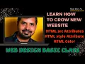 Web Design Basic Course in Bangla 2021 Html Src Attribute HTML Style Attribute Html Color Class 3