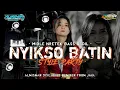 Download Lagu DJ NYEKSO BATIN TERBARU❗MIDLE NRETEK BAS BEDILT RAP PARTT VIRAL TIKTOK❗almismar discjokey