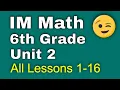 6th Grade Unit 2 All Lessons 1-16 Introducing Ratios Illustrative Mathematics