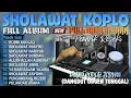 Lagu SHOLAWAT TERBARU KOPLO FULL ALBUM 2025 | SHOLAWAT PEMBUKA PINTU REZEKI MUSTAJAB VIRAL PENYEJUK HATI