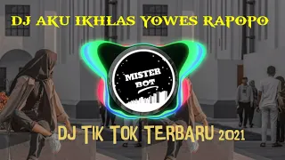 Download DJ TIKTOK TERBARU 2021 - DJ Aku Ikhlas Remix Full Bass 2021 MISTER BOT MP3