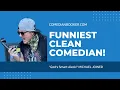 Funniest Clean Comedian in the USA - Comedian Michael Joiner from Dry Bar Comedy Git-R-Done Records