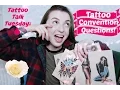 Tattoo Talk Tuesday Tattoo Conventions