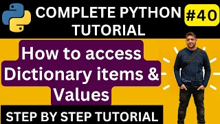 How to access dictionary items in python Access Values in a Python Dictionary Python Tutorial