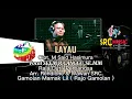 Download Lagu LAYAU Cipt. M SAID HASIMURA  - Vocal. SEEM R CANGGU, SE. MM ( Raja Duta Perbangsa )