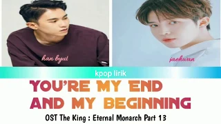 onestar kim jaehwan youre my end and my beginning the king eternal monarch ost part 13 
