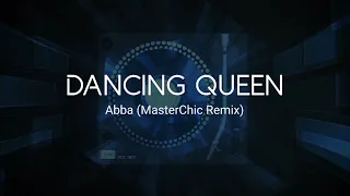 Download Abba - Dancing Queen (MasterChic Remix) MP3