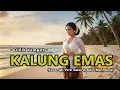 Lagu Didi Kempot - KALUNG EMAS (AI Cover) - Lagu Galau \u0026 Bikin Merinding!