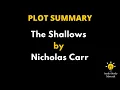 Plot Summary Of The Shallows By Nicholas Carr - The Shallows Nicholas Carr
