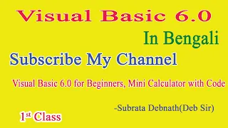 Visual Basic 6 0 for Beginners First Class on VB6 0 Create a Mini Calculator in VB6 0