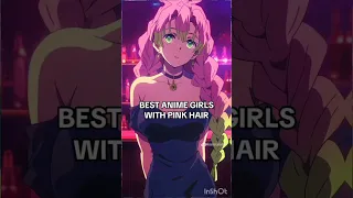 Best Anime Girls With Pink Hair 