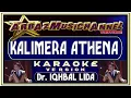 Karaoke Dangdut - KALIMERA ATHENA - Dr. Iqhbal LIDA