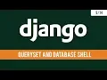 Django 2 1 - Querysets and Database Shell