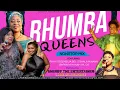 🔥SLOW RHUMBA👑QUEENS EDITION 💖FT FAYA TESS|MBILIA BEL |TSHALA MUANA |BARBRA SHERIFF THE ENTERTAINER