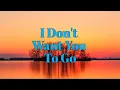 Lagu I Don't Want You To Go (lyrics) - Lani Hall