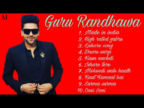 Download MP3 Guru Randhawa all songs | Guru Randhawa new song  | Guru Randhawa Latest Bollywood songs 2021 |