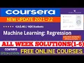 Machine Learning Regression Coursera All Week 1-6 100 Correct Solutions