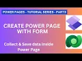 Power Pages Part 3 - Create Forms to capture data Add Lists to Power Pages