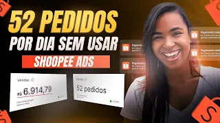Como Vender Todos os Dias na Shopee Sem Usar o Shopee Ads - Como Eu Vendo no Organico na Shopee