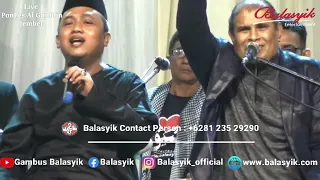 Download Gus Baiqun feat Balasyik... Live Jember.. PonPes Al Ghofilin MP3