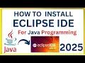 How to install eclipse ide 2025 for java programming