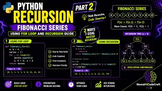Part 2 Python Recursion Fibonacci Series Using For Loop Recursion Guide NeuralAICodeCraft