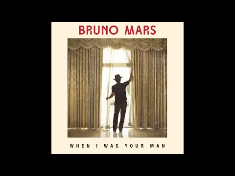 Download MP3 Bruno Mars - When I Was Your Man (Audio)