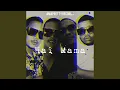 Download Lagu Hai Mama (feat. Chesray Saggies)