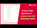 Perform CRUD Operations in Angular Data Grid Using Observables
