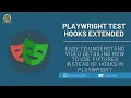 Playwright - Turn your hooks into fixtures