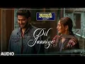 Download Lagu Full Song: DIL JAANIYE | Khandaani Shafakhana | Sonakshi S | Jubin Nautiyal,Tulsi Kumar, Payal Dev