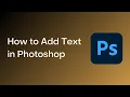 How to Add Text in Photoshop