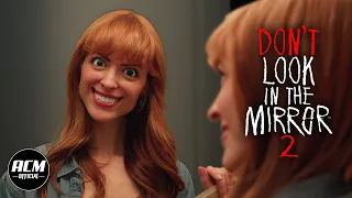 dont look in the mirror 2 short horror film