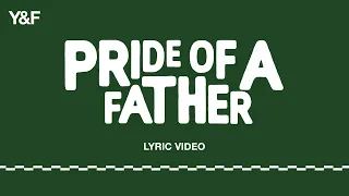 pride of a father official lyric video hillsong young u0026 free