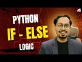 Python Conditional Statements Explained in Hindi if elif else Python Full Course 2025