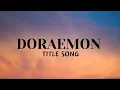 Lagu Doraemon Latest Movie Title Song - Lyrical Video | LyricalLyfe